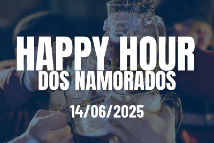 Happy Hour Namorados  14/06/2025